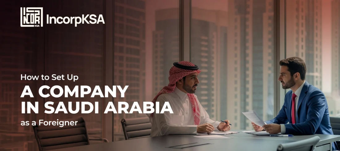 how to register a company in Saudi Arabia for foreigners