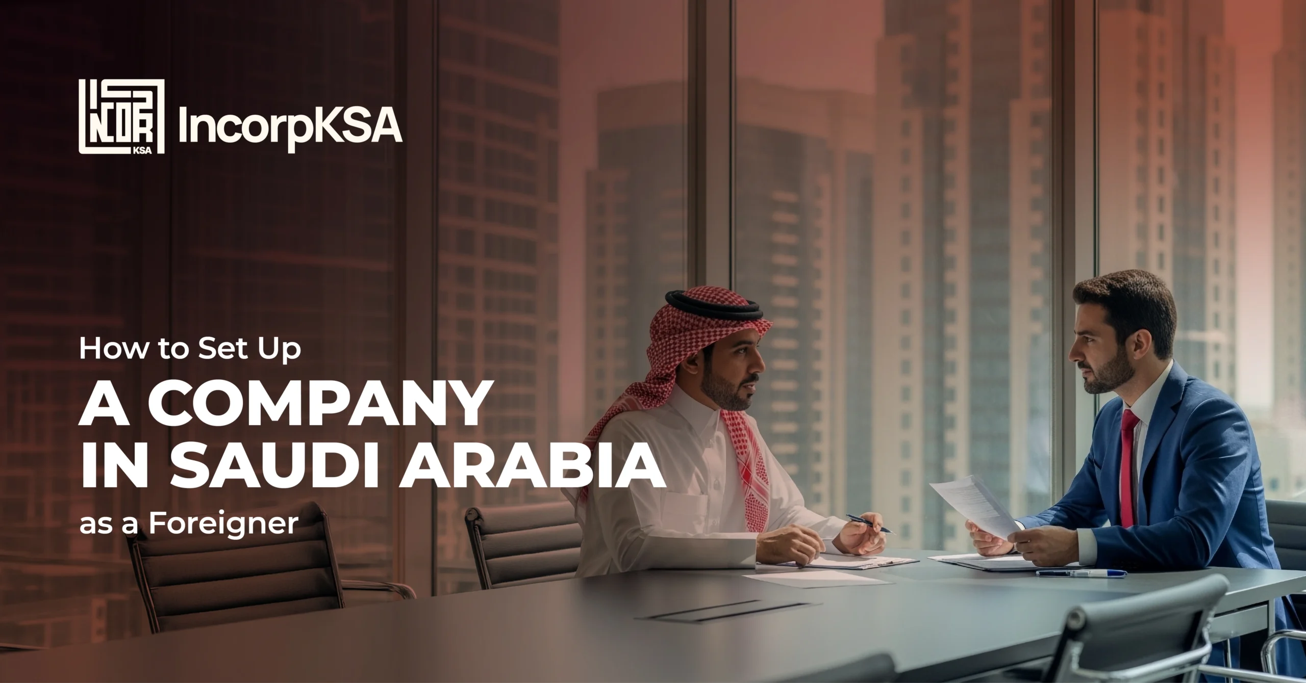 how to register a company in Saudi Arabia for foreigners