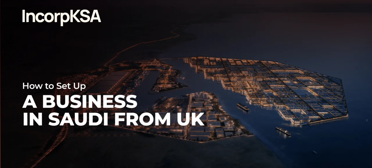 setup business in saudi for UK citizens