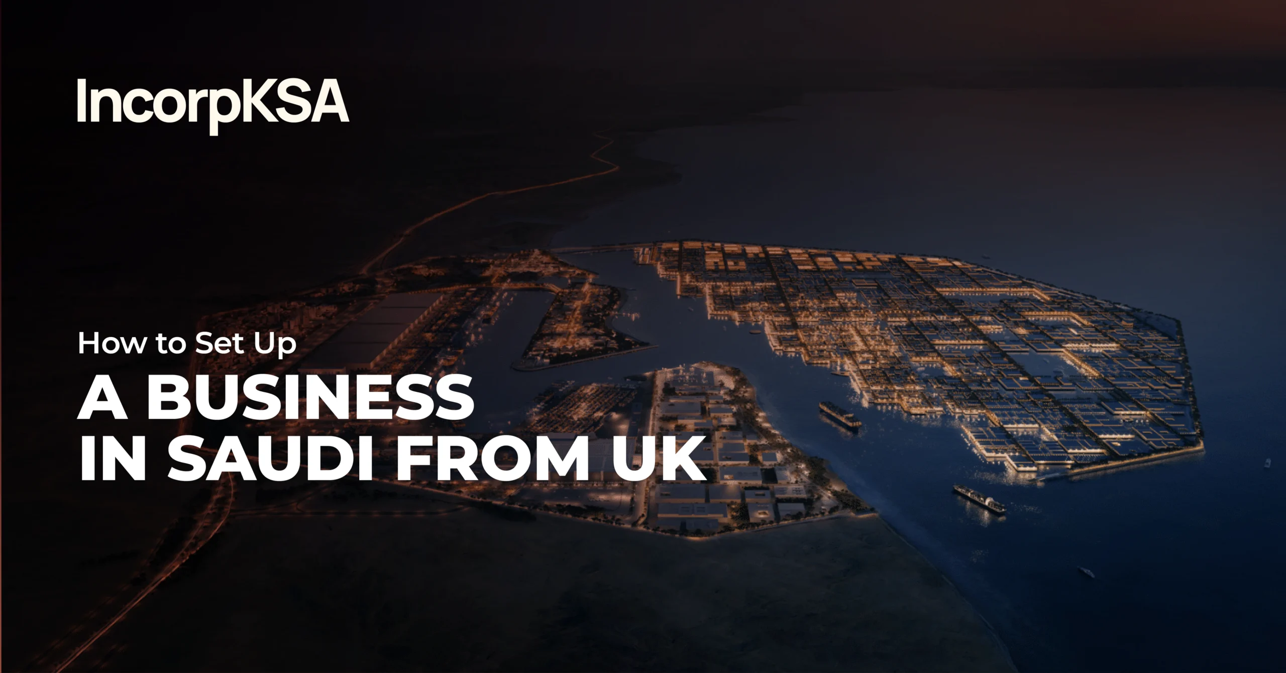 setup business in saudi for UK citizens